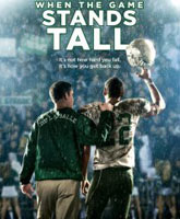 When the Game Stands Tall /   